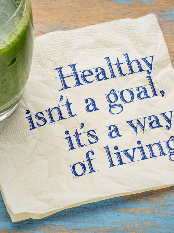 Healthy Is a way of living